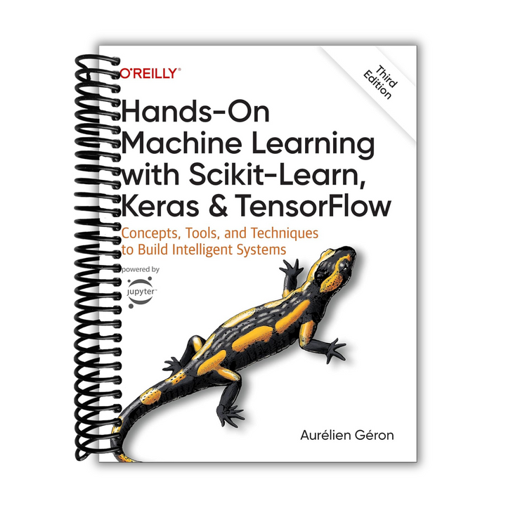 Hands-On Machine Learning with Scikit-Learn, Keras, and TensorFlow Hands-On Machine Learning with Scikit-Learn, Keras, and TensorFlow
