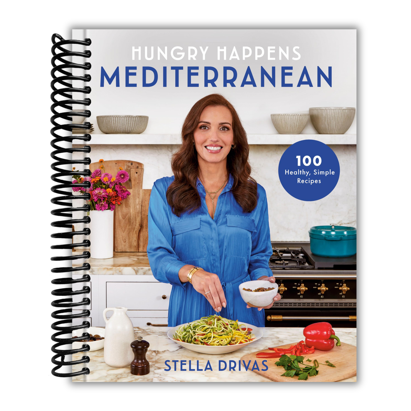 Hungry Happens: Mediterranean: 100 Healthy, Simple Recipes: A Cookbook front cover