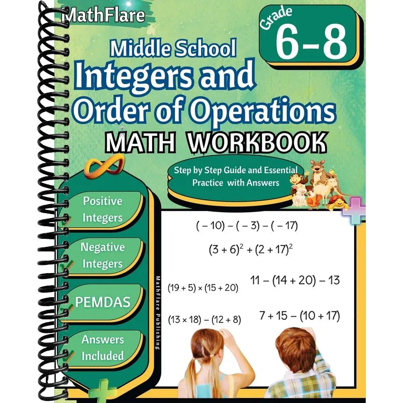 Integers and Order of Operations Math Workbook 6th to 8th Grade: Middle School Integers Workbook, PEMDAS (Mathflare Workbooks)
