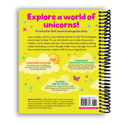 Kindergarten Activity Book Unicorns: 75 Games to Practice Early Reading, Writing, and Math Skills (Spiral Bound)