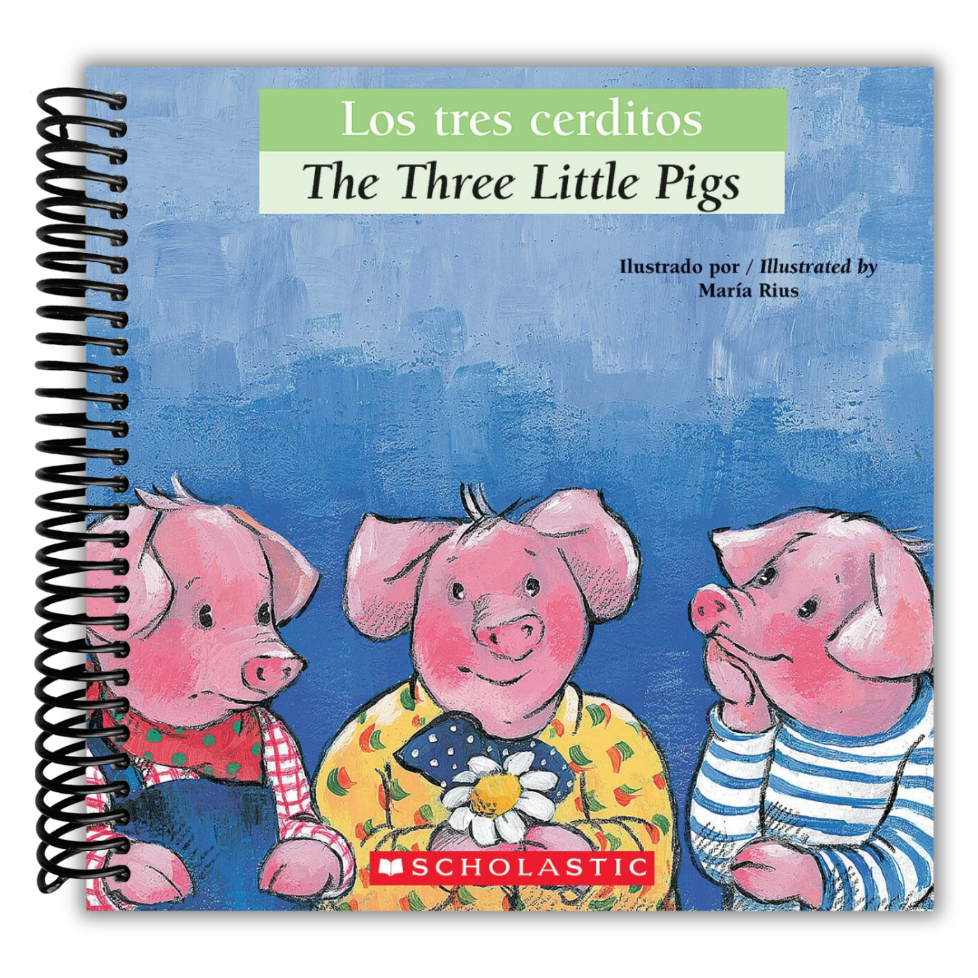 Los tres cerditos / The Three Little Pigs (Scholastic Bilingual) (Bilingual Tales) (Spanish and English Edition)