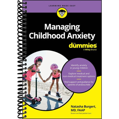 Managing Childhood Anxiety For Dummies front cover
