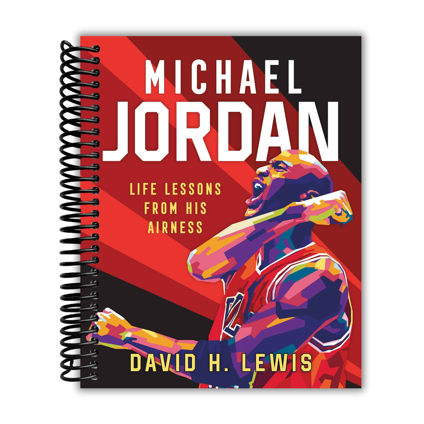 Michael Jordan: Life Lessons from His Airness