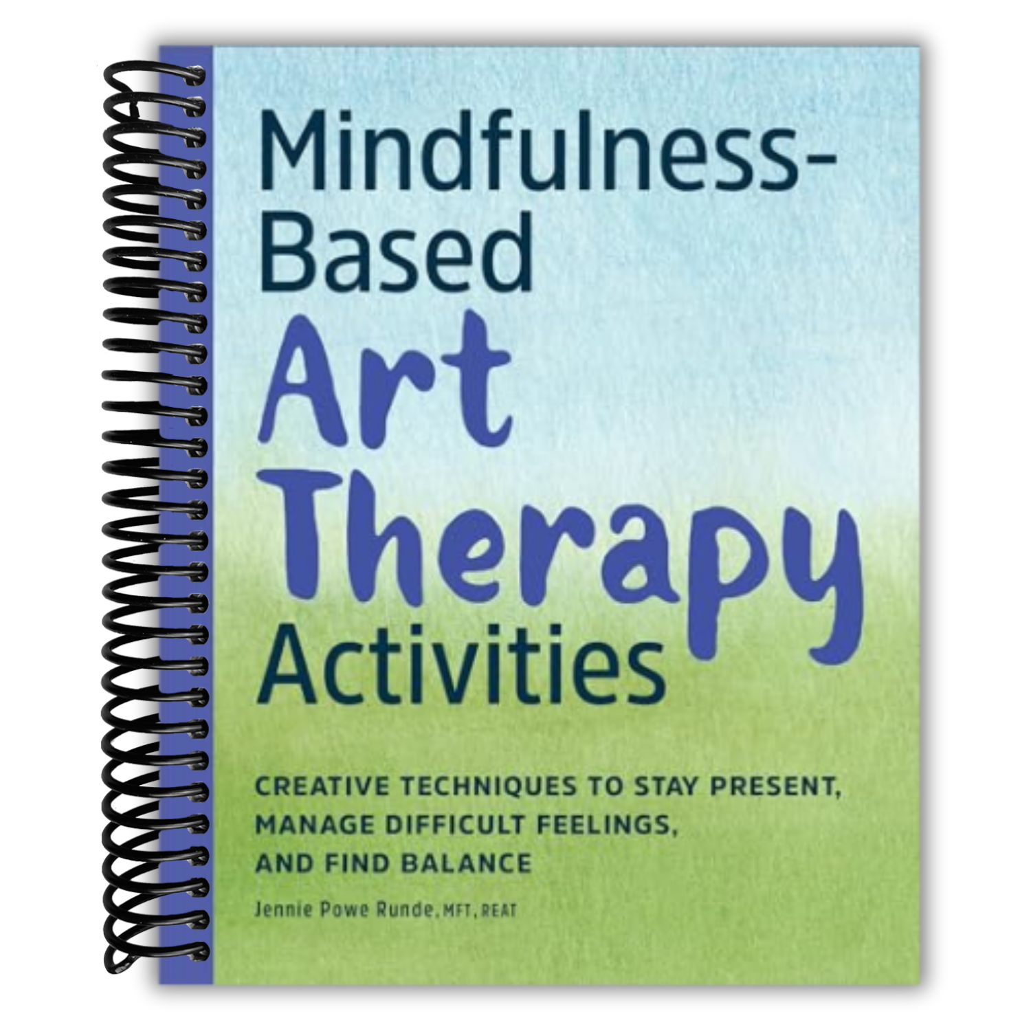 Mindfulness-Based Art Therapy Activities: Creative Techniques to Stay ...