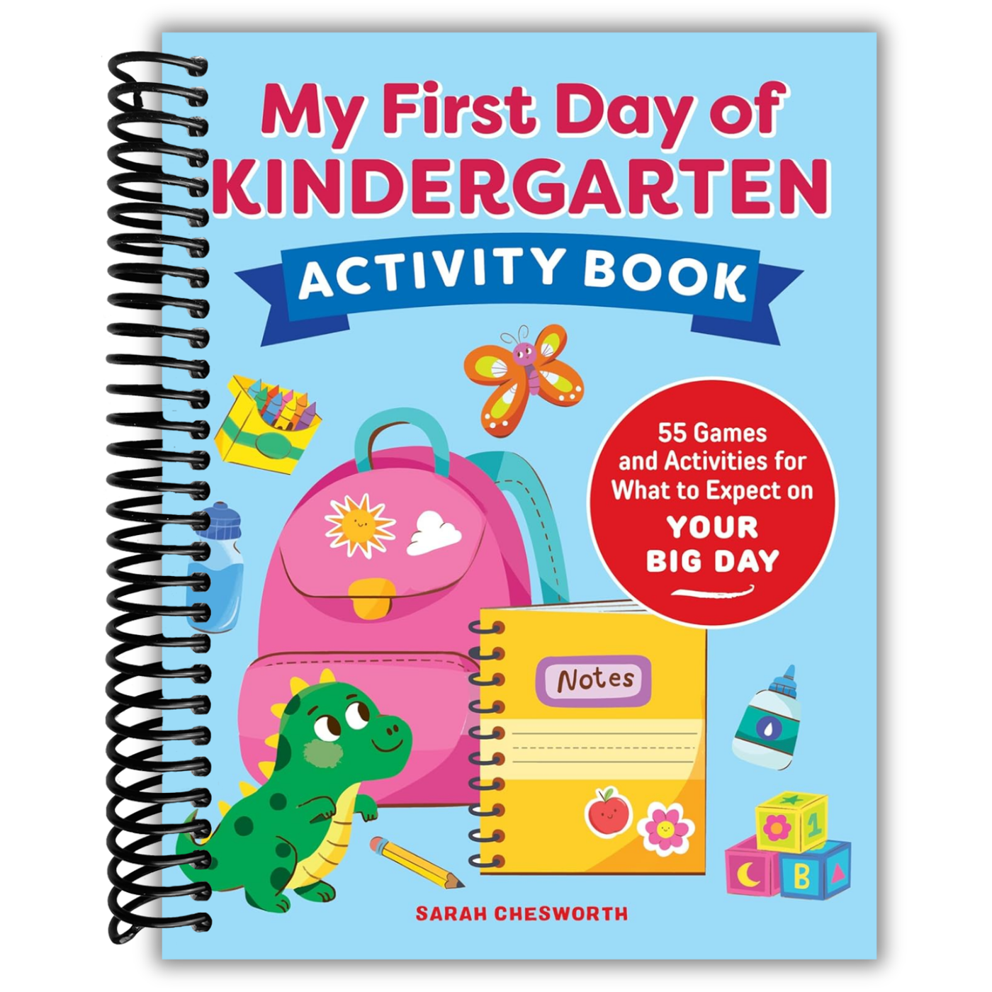 My First Day of Kindergarten Activity Book: 55+ Games and Activities f ...