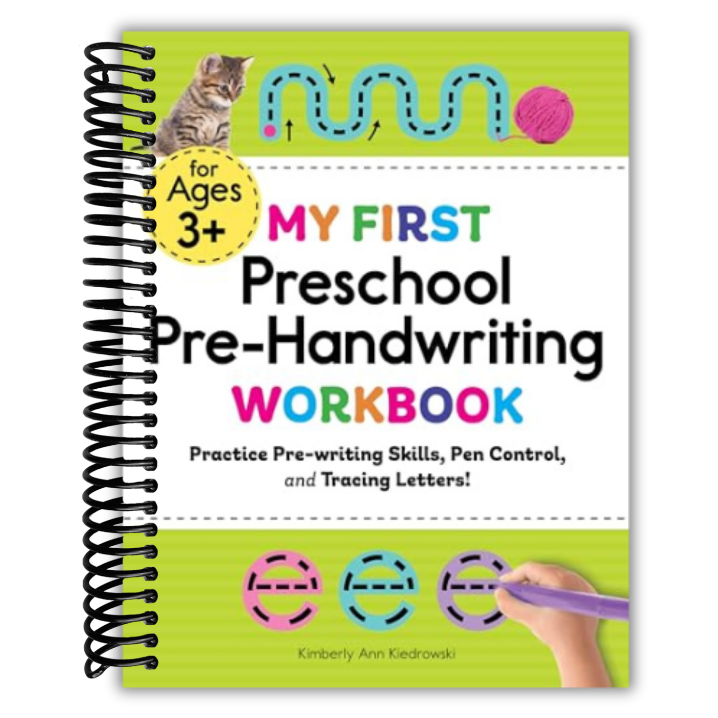 My First Preschool Pre-Handwriting Workbook: Practice Pre-Writing Skills, Pen Control, and Tracing Letters! (My First Preschool Skills Workbooks)