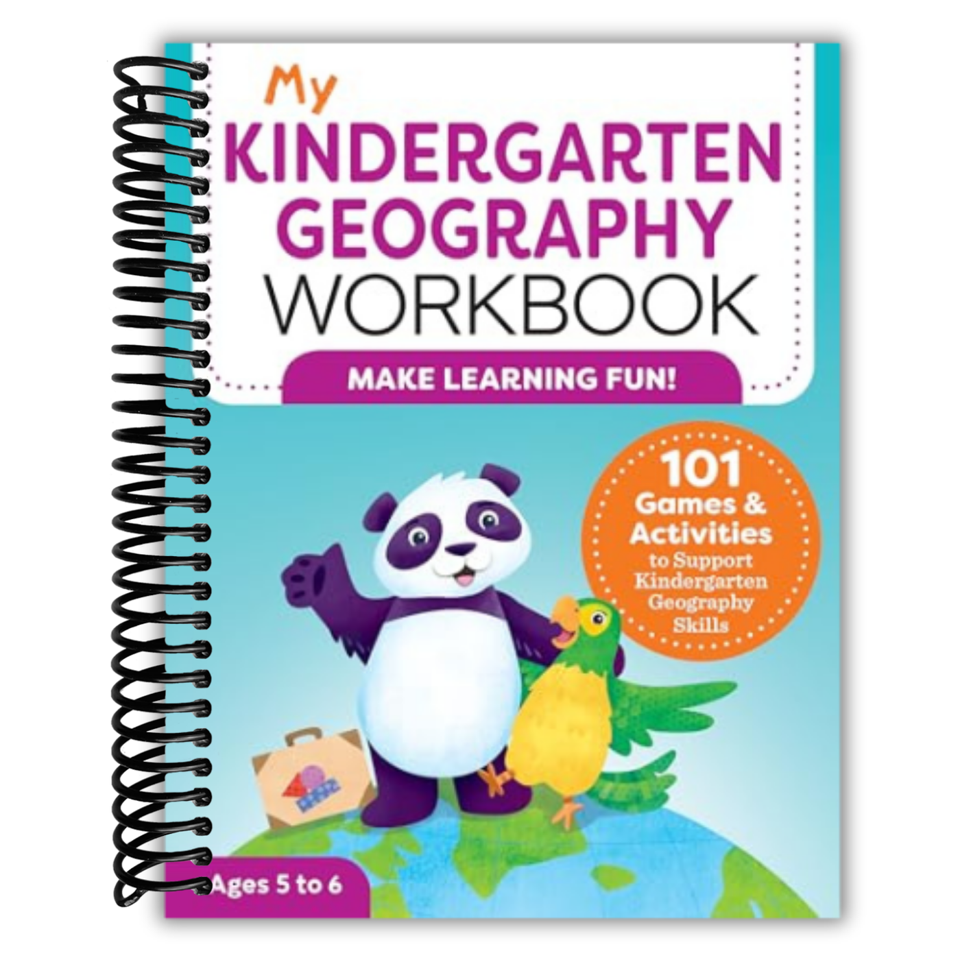 My Kindergarten Geography Workbook: 101 Games & Activities To Support