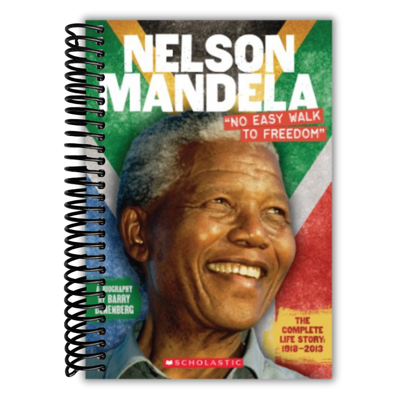 Nelson Mandela: "No Easy Walk to Freedom"