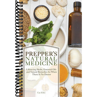 Prepper's Natural Medicine: Life-Saving Herbs, Essential Oils and Natural Remedies for When There is No Doctor front cover