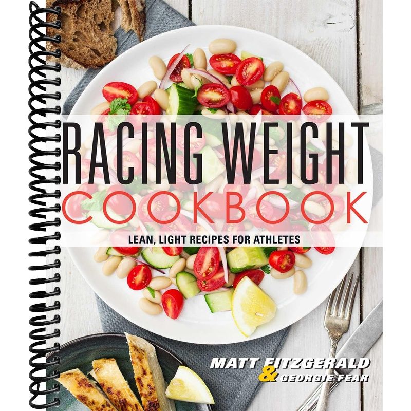 Racing Weight Cookbook: Lean, Light Recipes for Athletes (Racing Weight Series) front cover