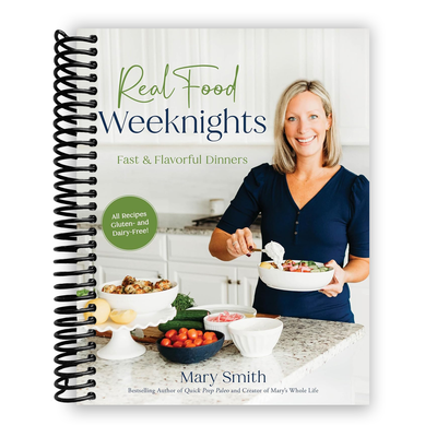 Front Cover of Real Food Weeknights