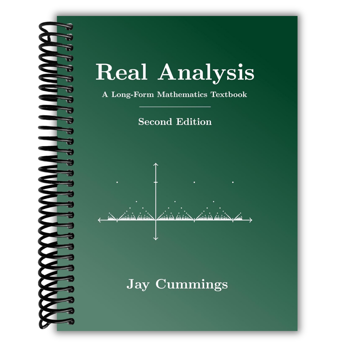 Real Analysis Math Course Real Analysis: A Long-Form Mathematics Textbook (The Long-Form Math Te ...