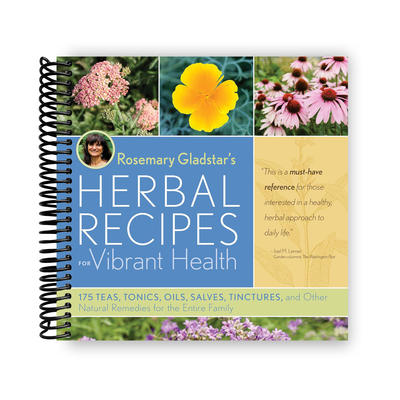 Front Cover of Rosemary Gladstar's Herbal Recipes for Vibrant Health