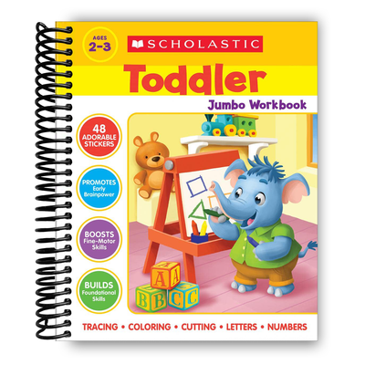 Front cover of Scholastic Toddler Jumbo Workbook