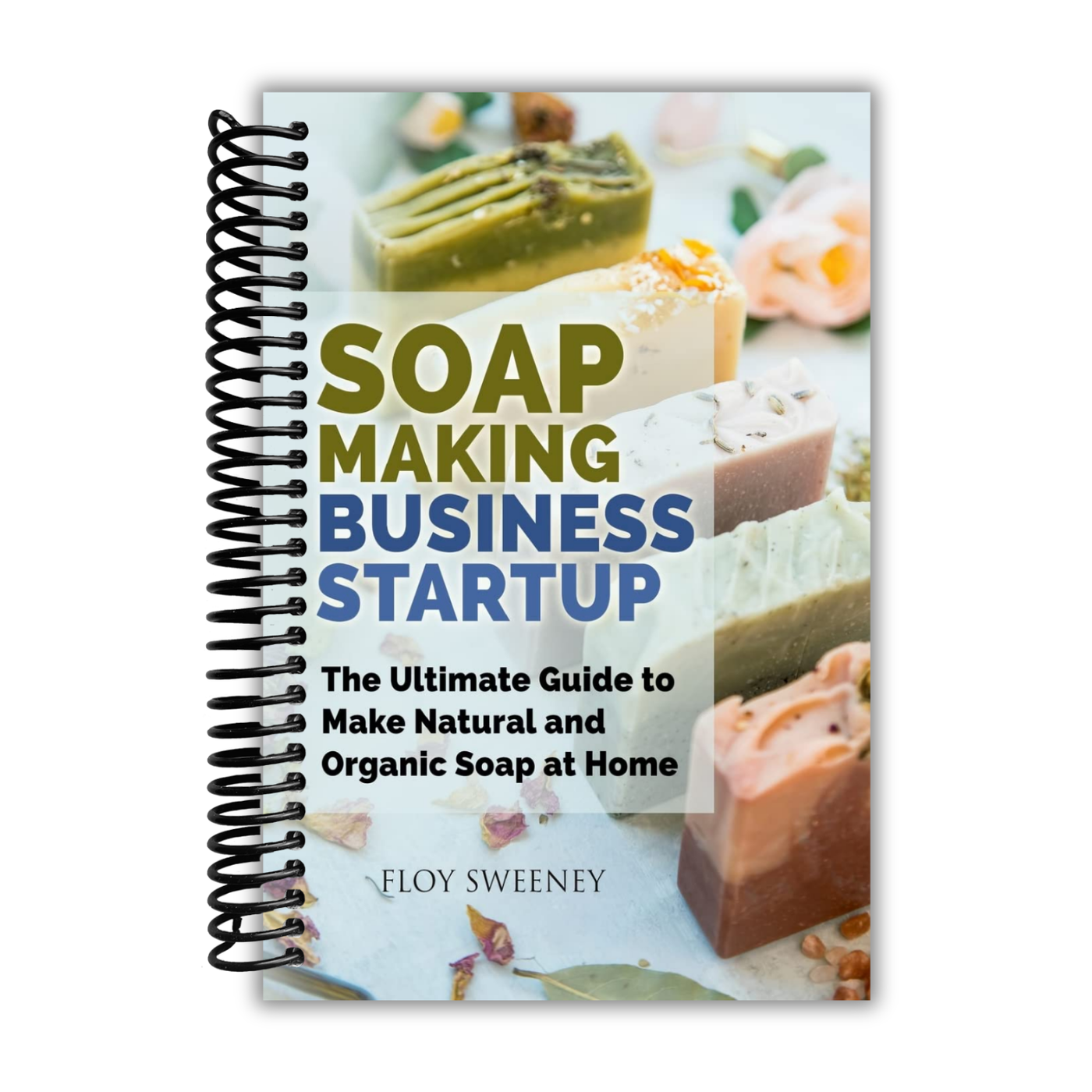 Soap Making Business Startup