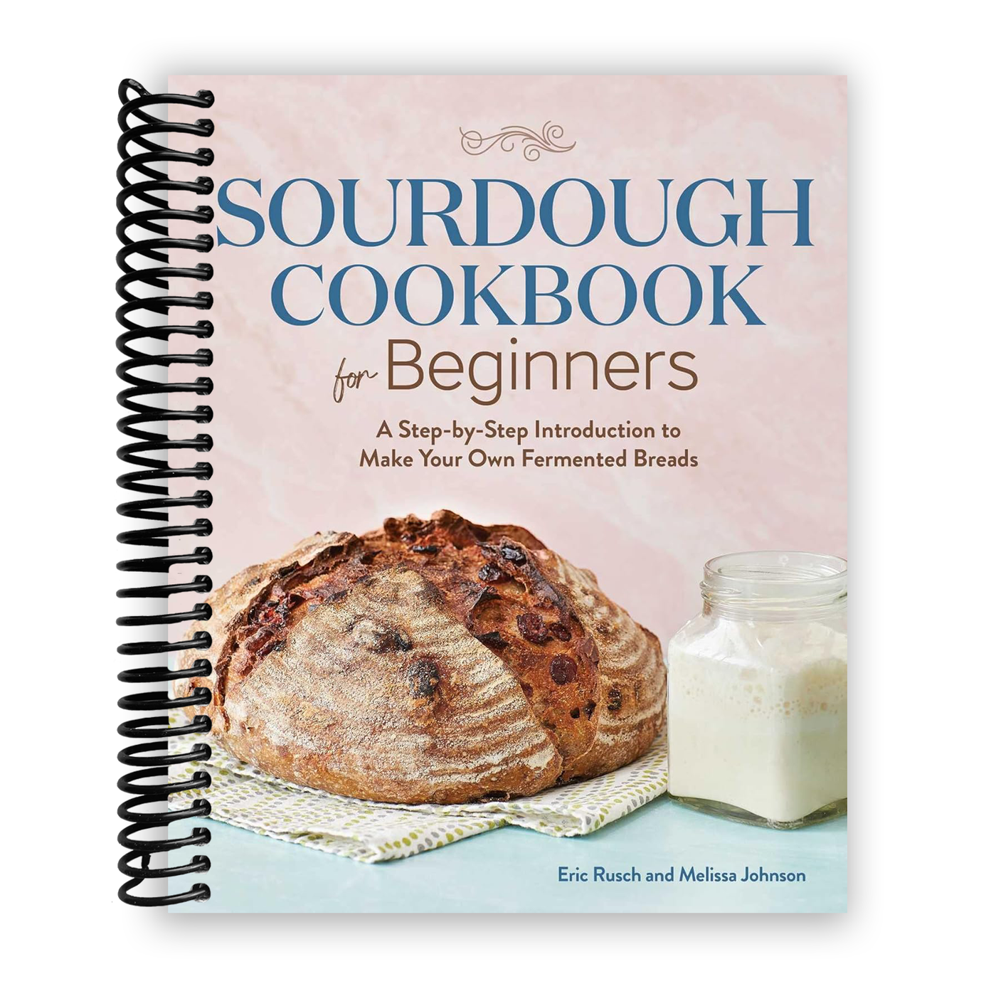 Sourdough Cookbook for Beginners (Spiral Bound)