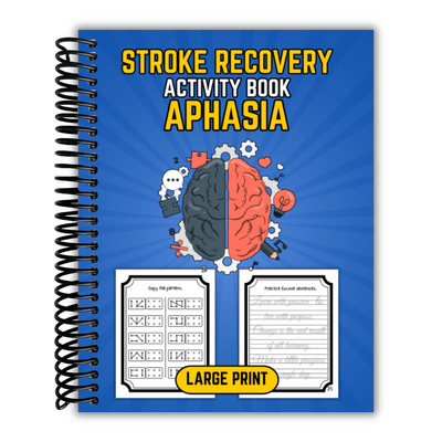 front cover of Stroke Recovery Activity Book Aphasia Large Print