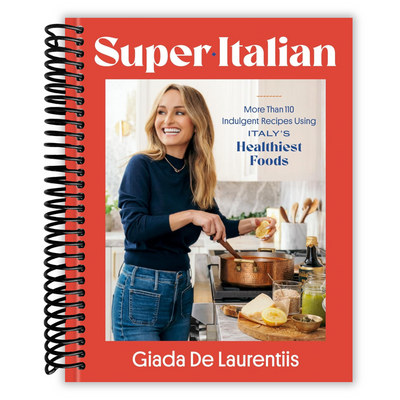 Cover of Super-Italian: More Than 110 Indulgent Recipes Using Italy's Healthiest Foods; A Cookbook