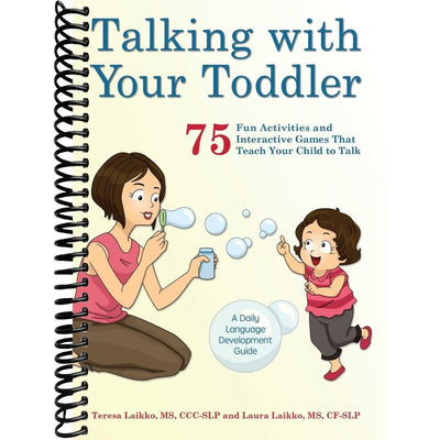 Talking with Your Toddler: 75 Fun Activities and Interactive Games that Teach Your Child to Talk front cover