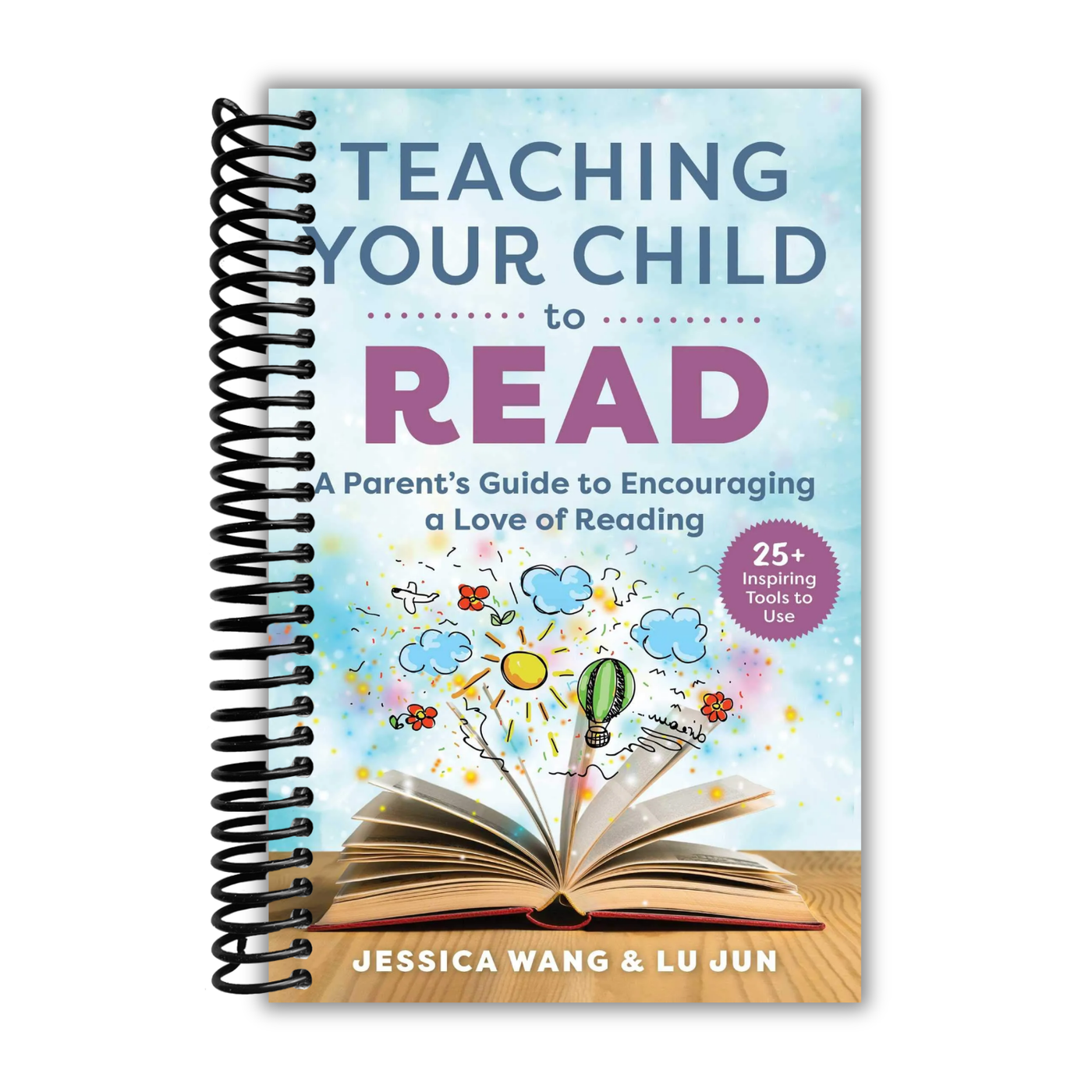 Teaching Your Child to Read: A Parent's Guide to Encouraging a Love of Reading front cover
