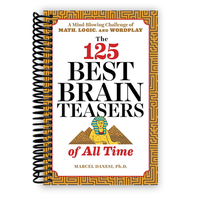 Front Cover of The 125 Best Brain Teasers of All Time