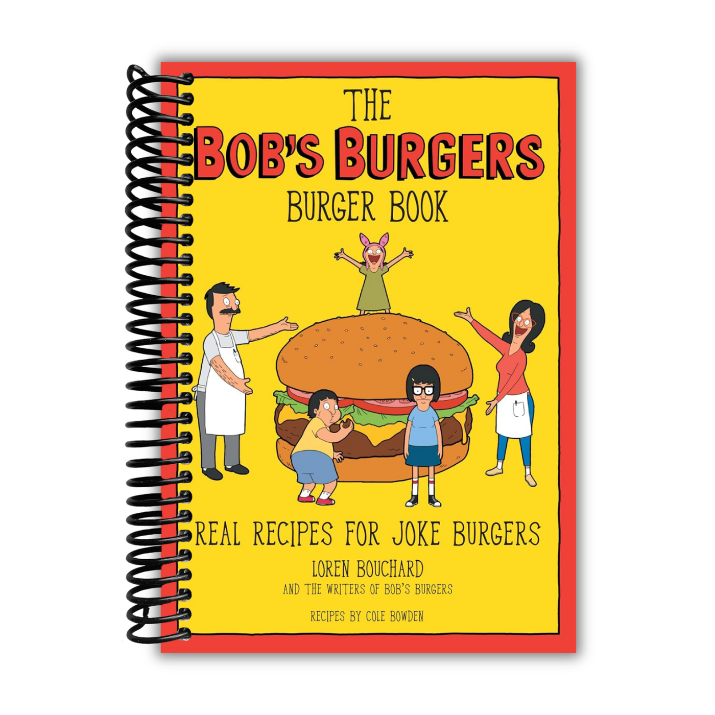 front cover of 
The Bob's Burgers Burger Book