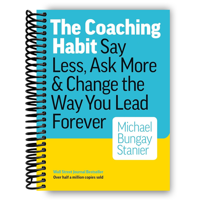 Front cover of The Coaching Habit