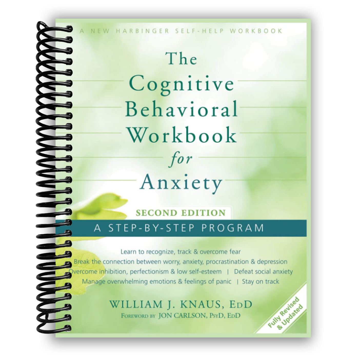 The Cognitive Behavioral Workbook for Anxiety: A Step-By-Step Program(Spiral Bound)