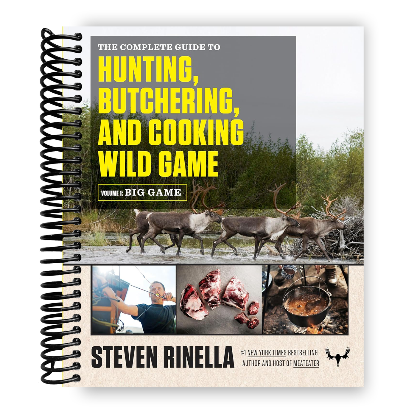 Front cover of The Complete Guide to Hunting, Butchering, and Cooking Wild Game: Volume 1