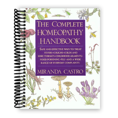 Front Cover of The Complete Homeopathy Handbook