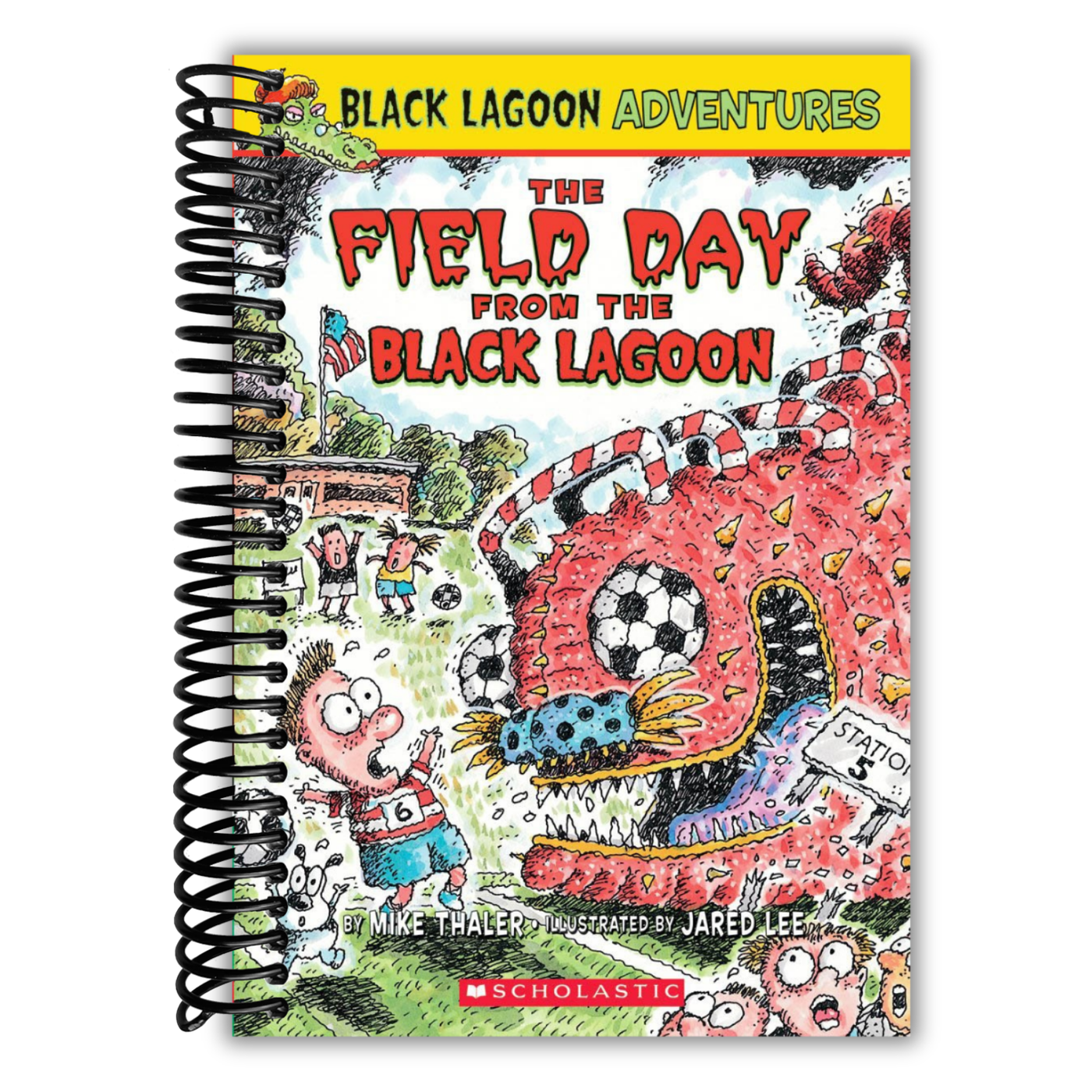 The Field Day from the Black Lagoon (Black Lagoon Adventures, No. 6)