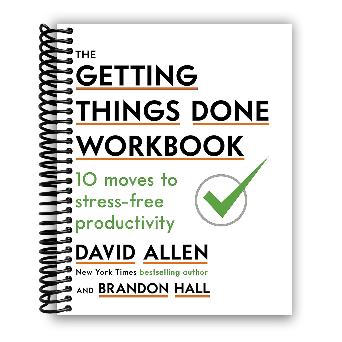 Getting Things Done Worksheet.pdf The Getting Things Done Workbook: 10 Moves to Stress-Free Productivity ...
