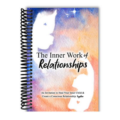 Front cover of the Inner Work of Relationships