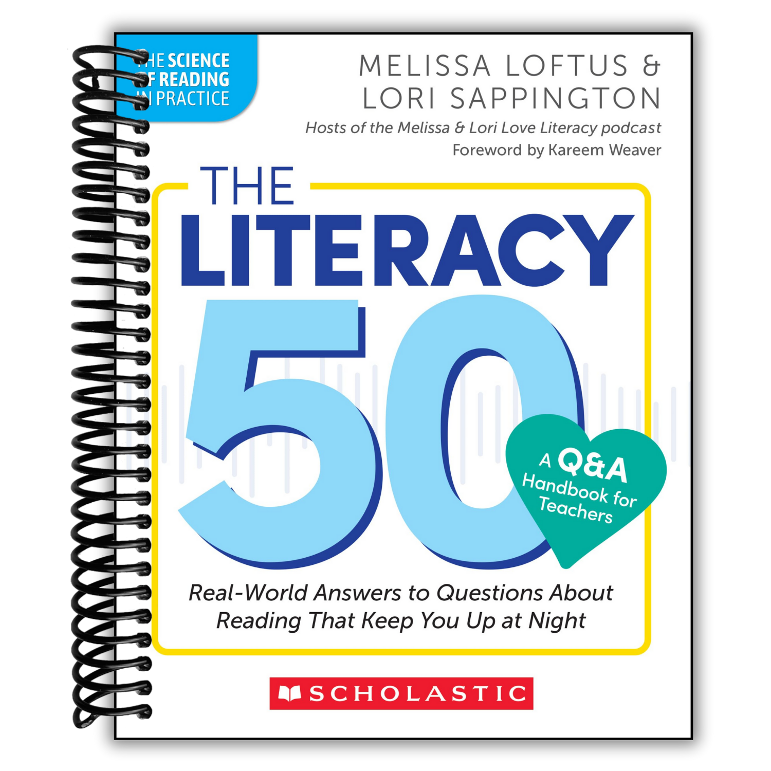 The Literacy 50–A Q&A Handbook for Teachers: Real-World Answers to Que ...