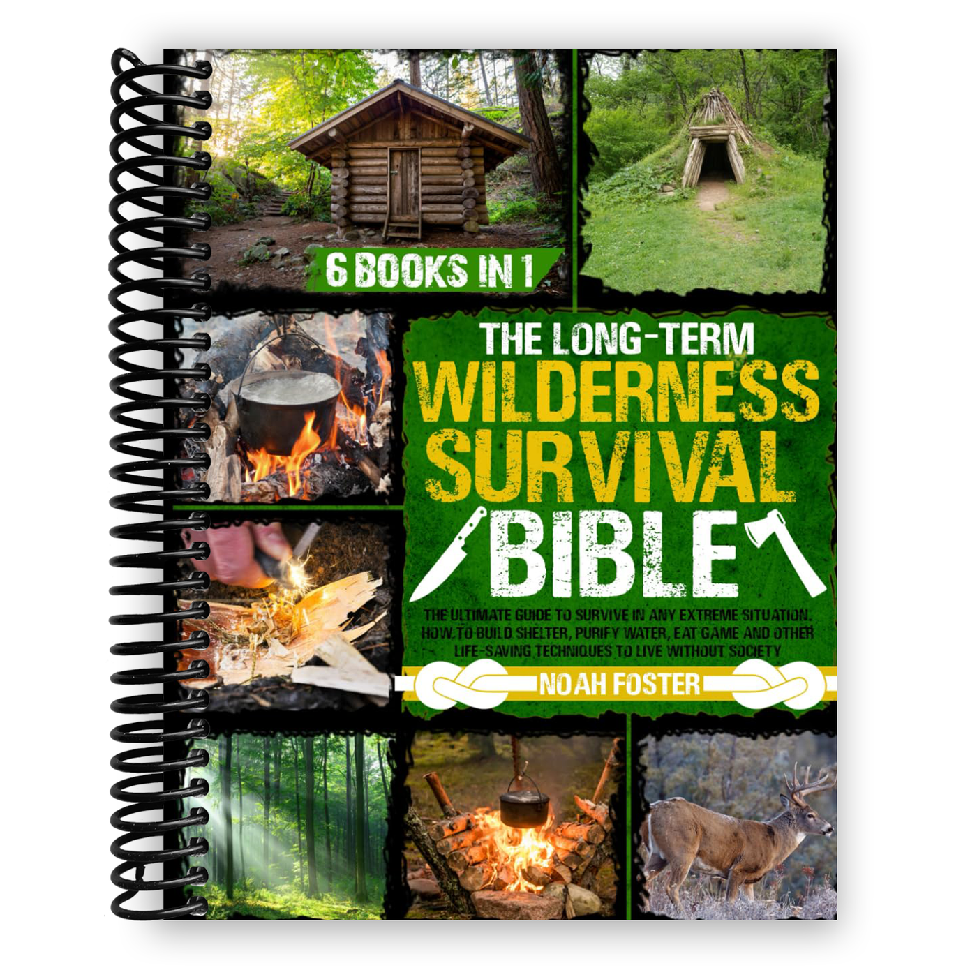 Front Cover of The Long-Term Wilderness Survival Bible