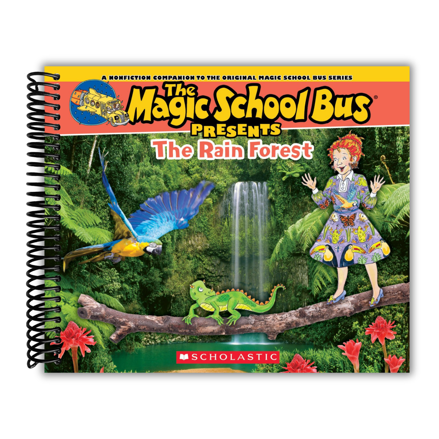 The Magic School Bus Presents: The Rainforest: A Nonfiction Companion to the Original Magic School Bus Series