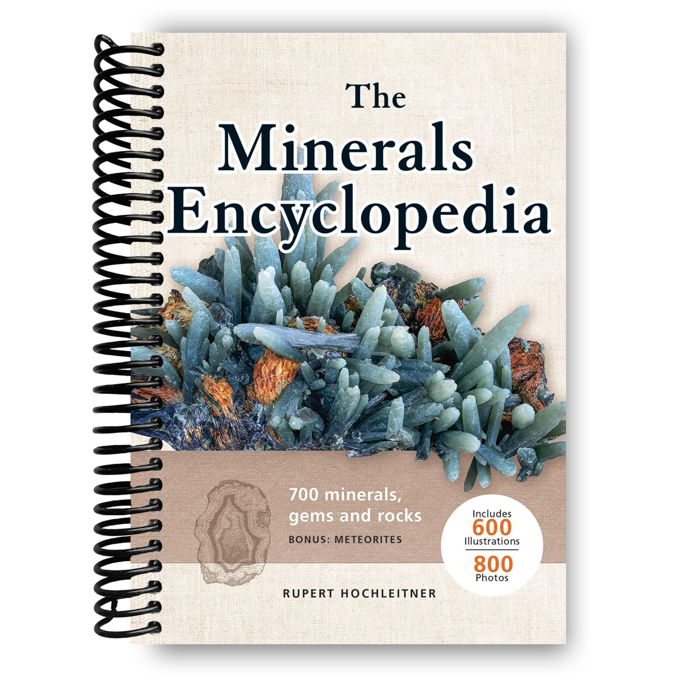 The Minerals Encyclopedia: 700 Minerals, Gems and Rocks (Spiral Bound)