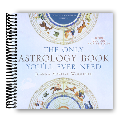 Front Cover of The Only Astrology Book You'll Ever Need