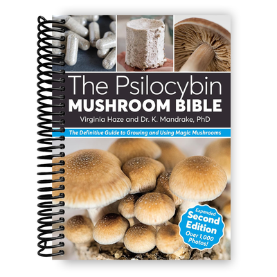 Front Cover of The Psilocybin Mushroom Bible