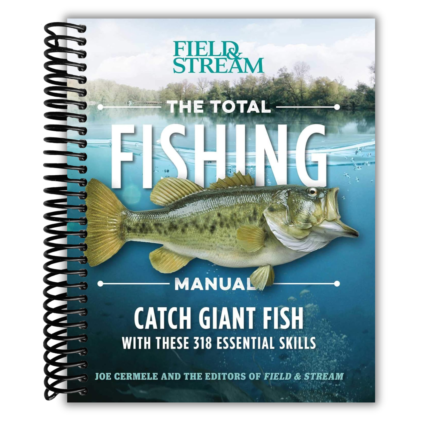 The Total Fishing Manual : 318 Essential Fishing Skills (Field & Stream) (Spiral Bound)