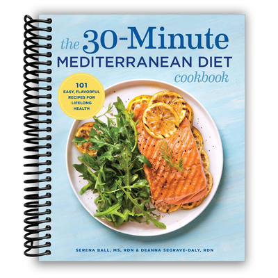 Front Cover of The 30-Minute Mediterranean Diet Cookbook