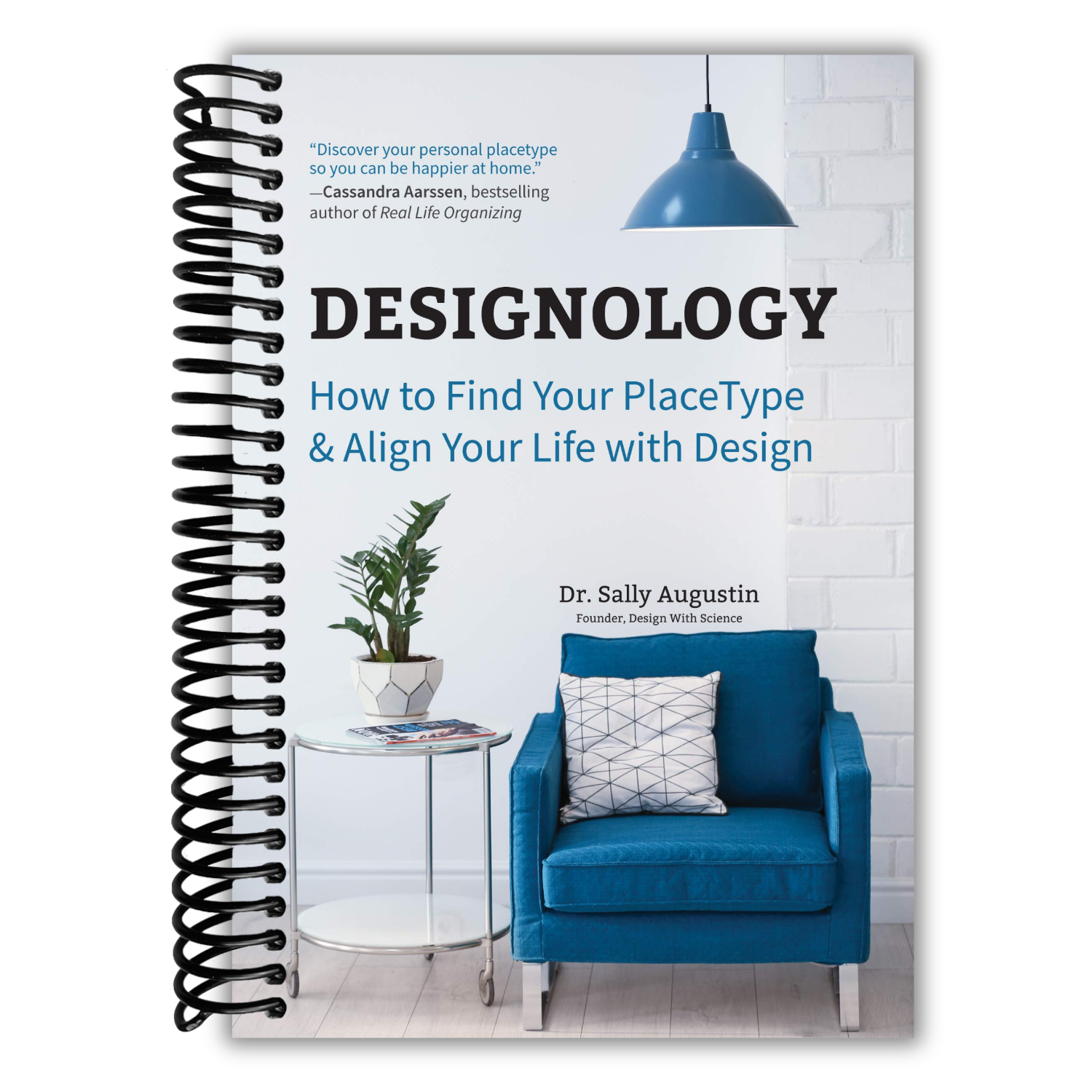 Designology: How to Find Your PlaceType and Align Your Life With Desig ...
