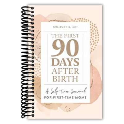 Journal titledThe First 90 Days After Birth by Kim Burris