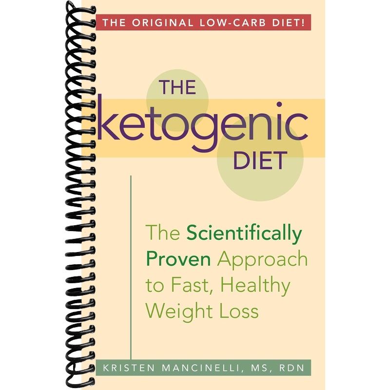 The Ketogenic Diet: A Scientifically Proven Approach to Fast, Healthy Weight Loss front cover