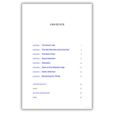 contents of The Sirens' Call: How Attention Became the World's Most Endangered Resource (Spiral Bound)