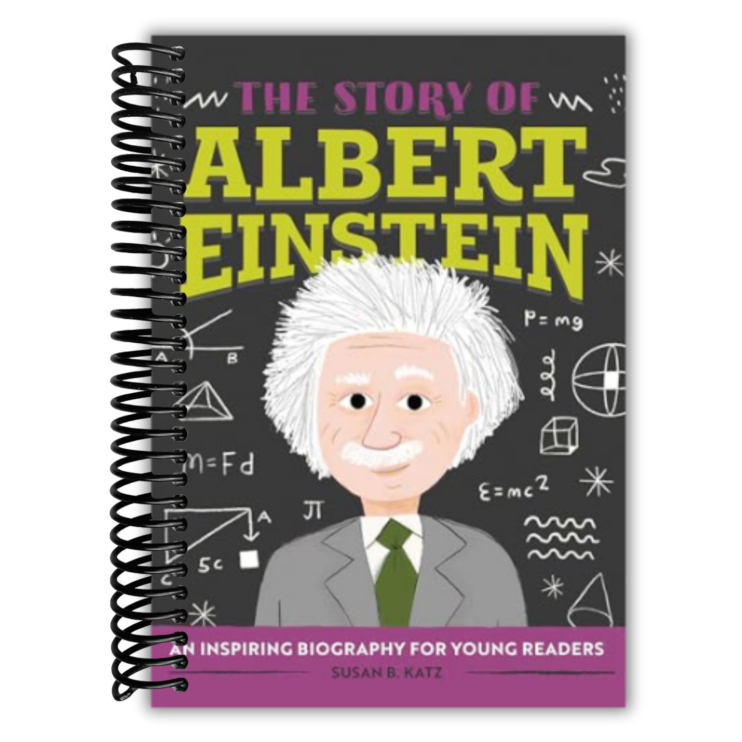 The Story of Albert Einstein: An Inspiring Biography for Young Readers ...