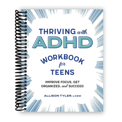 Front Cover of Thriving with ADHD Workbook for Teens