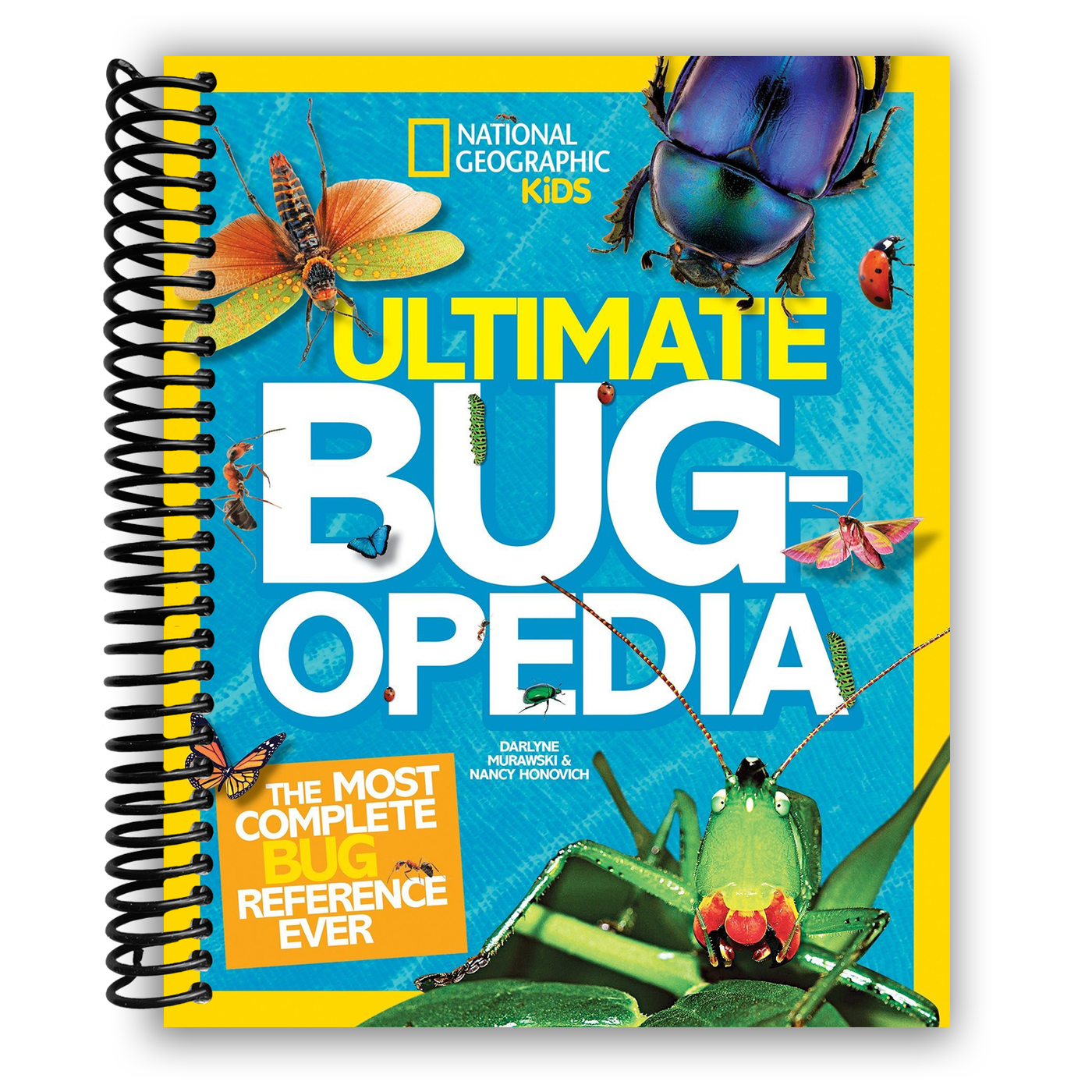 Ultimate Bugopedia: The Most Complete Bug Reference Ever (Spiral Bound)