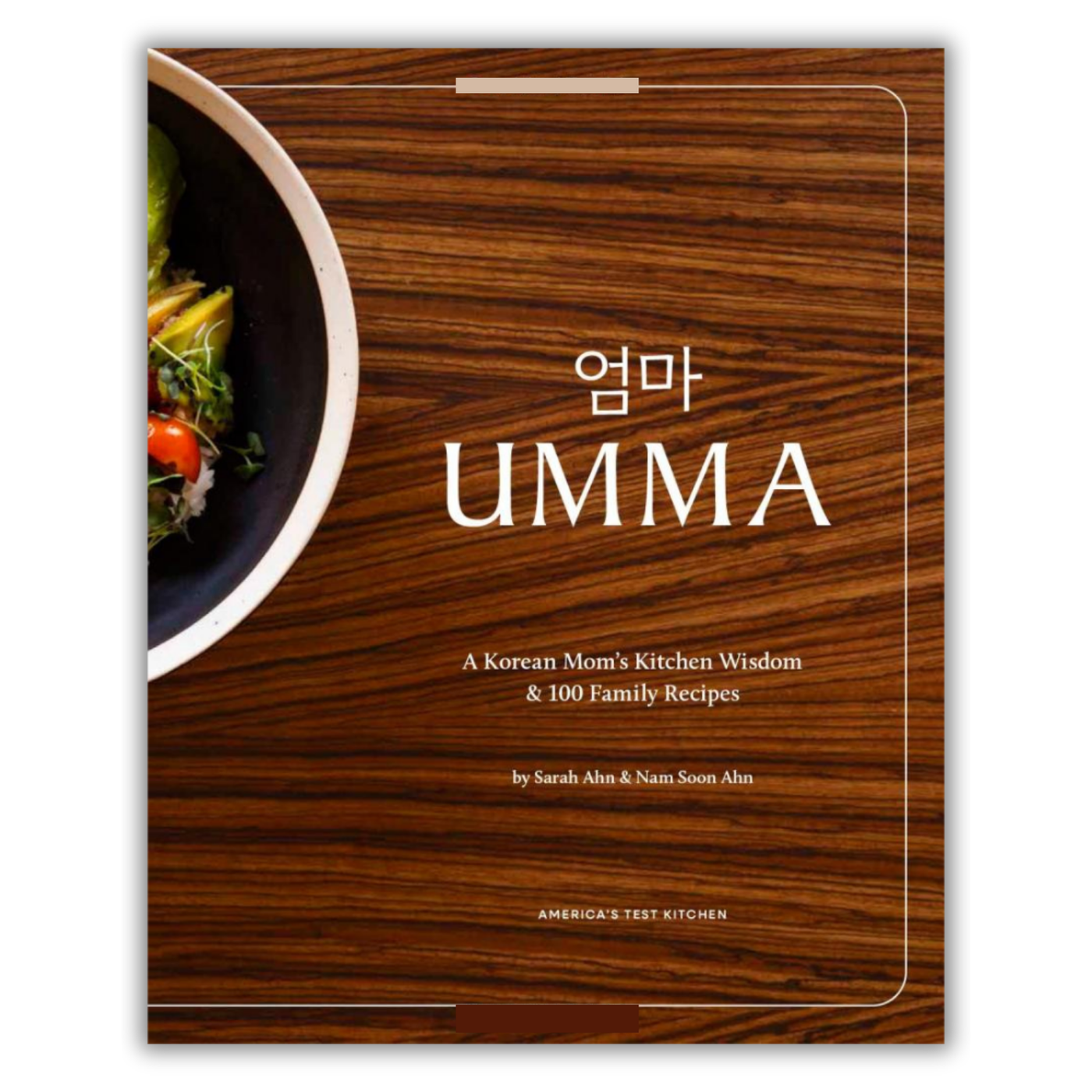 Cover Page Inside Umma: A Korean Mom's Kitchen Wisdom and 100 Family Recipes
