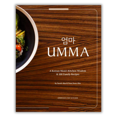 Cover Page Inside Umma: A Korean Mom's Kitchen Wisdom and 100 Family Recipes